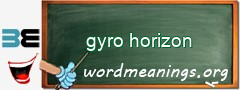 WordMeaning blackboard for gyro horizon